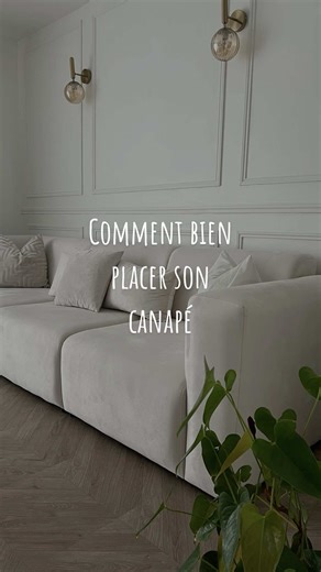 Comment bien placer son canapé pour une déco réussie