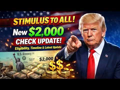 STIMULUS TO ALL! New $2,000 Check Update | Eligibility, Timeline & Latest Update