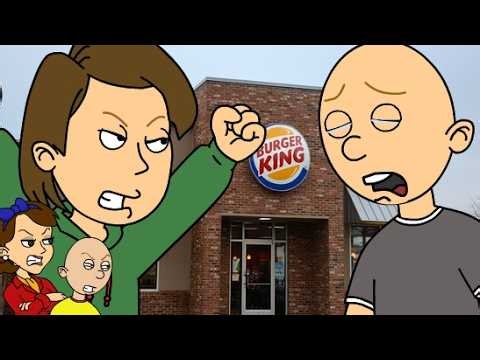 Classic Caillou Misbehaves At Burger King (GROUNDED)