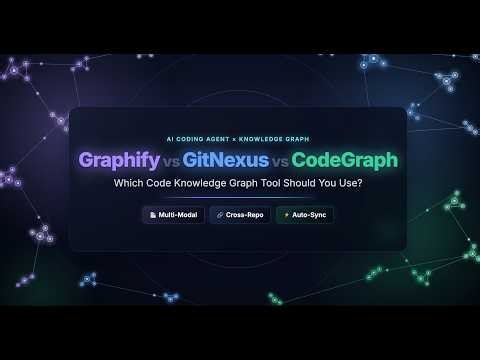 Graphify vs GitNexus vs CodeGraph — Which Code Knowledge Graph Should You Use?