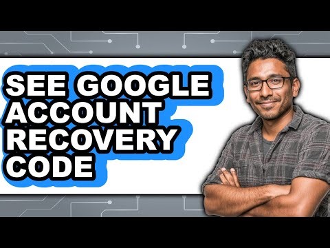 How to See Google Account Recovery Code - Step by Step