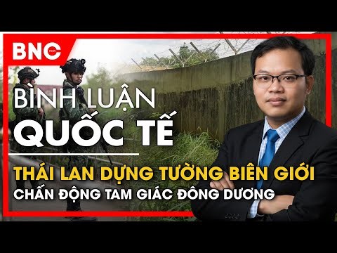 Bình luận quốc tế: Campuchia trúng men rượu độc, hỏa lực Thái Lan trước cửa nhà | BNC Now