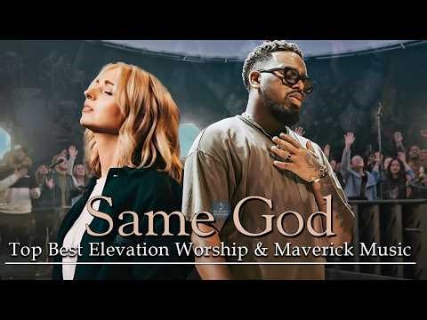 Jireh & Promises | Best Gospel Worship Songs 2025 (Maverick City & Elevation Worship Mix)