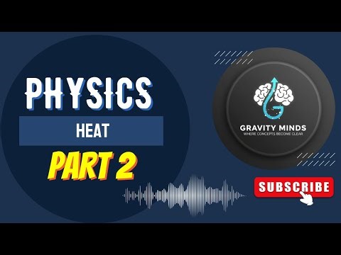 HEAT PART 2 | WBJEE ANM GNM 2026 | PHYSICAL SCIENCE 