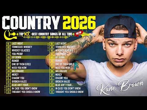 Top Country Hits 2026 🔥 Kane Brown, Chris Stapleton, Luke Combs, Morgan Wallen, Luke Bryan,