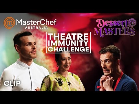 Theatre Immunity Challenge | MasterChef Australia Dessert Masters | MasterChef World