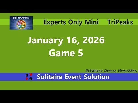 Experts Only Mini Game #5 | January 16, 2025 Event | TriPeaks