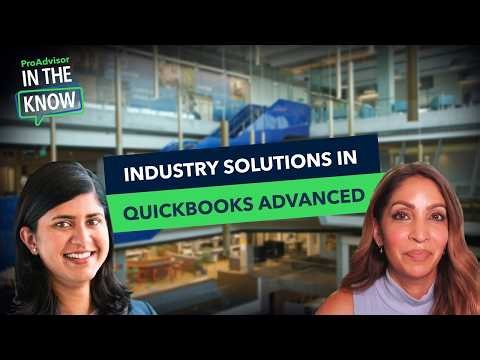 New product feature demo: Industry solutions in QuickBooks Advanced