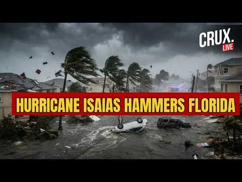 LIVE| Hurricane Isaias Hammers Florida, Leaves 860,000 Without Power As Storm Pushes Inland