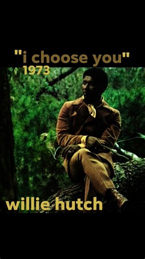 Willie Hutch 1973~ "I Choose You" #r&blove #saturdaynightslowjams #love