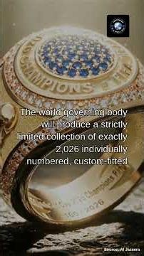 FIFA to Award First-Ever Championship Rings at 2026 World Cup Final