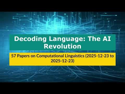 AI Frontiers: cs.CL Research Highlights - December 23, 2025
