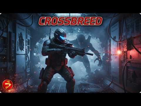 CROSSBREED | Trapped in Space With an Alien Threat | Full Movie
