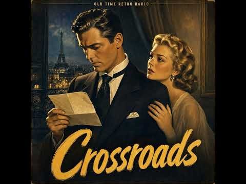 Lux Radio Theatre - "Crossroads" (Old Time Radio, 1943)