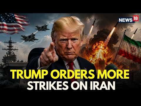 US Iran War LIVE |Trump Orders Large Scale Strikes on Iran After US Soldier Deaths | Iran News |N18G