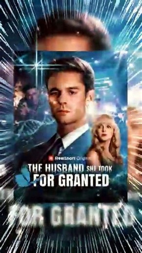👔[Free Eng Sub] The Husband She Took for Granted - Too Late To Apologize | Dailymotion #ReelShort [Full Movie]