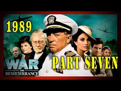 "War and Remembrance: Part 7" (1988) - The Epic World War II Mini-Series!