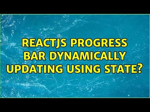 ReactJS progress bar dynamically updating using state?