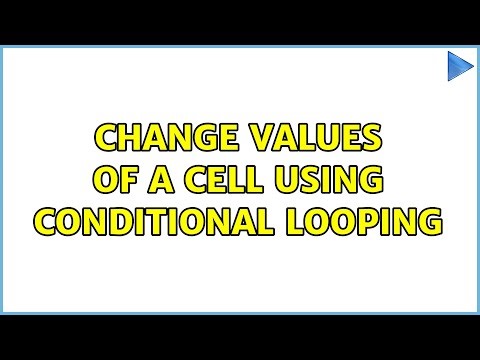 Change values of a cell using conditional looping