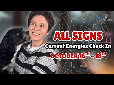 ALL SIGNS ✨ CURRENT ENERGIES CHECK IN,No Clarification (Weekend, OCTOBER 16TH - 18TH)