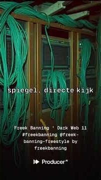 Freek Banning ' Dark Web 11 #freekbanning @freek-banning-freestyle