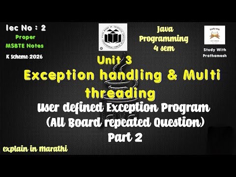 User defined Exception Program in Java Programming | Exception handling & Multi threading | Part 2 