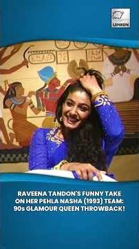 Unseen Funny Side Of Raveena Tandon | From The 90s! PEHLA NASHA (1993) Song BTS & Interview