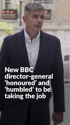 New BBC director-general ‘honoured’ and ‘humbled’ to be taking the job