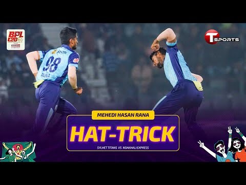 Hat-trick magic! Mehedi Hasan Rana on fire ⚡💥| Sylhet vs Noakhali | BPL 2026 | Cricket | T Sports