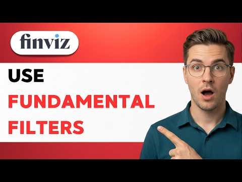 How to use Finviz Fundamental Filters [2026 Full Guide]