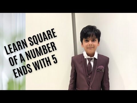 Learn math tricks - square of a number that ends with 5
