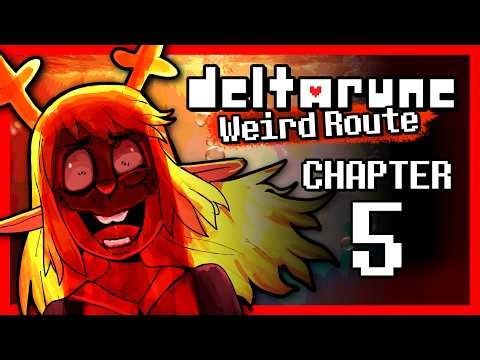 DELTARUNE: CHAPTER 5 (WEIRD ROUTE/NO MERCY RUN)
