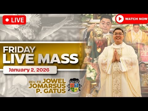 FIRST FRIDAY FILIPINO LIVE MASS TODAY *JANUARY 2, 2025* FR. JOWEL JOMARSUS GATUS