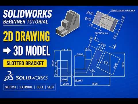 SOLIDWORKS Beginner Tutorial | Create a SLOTTED Mechanical Bracket from a 2D Drawing