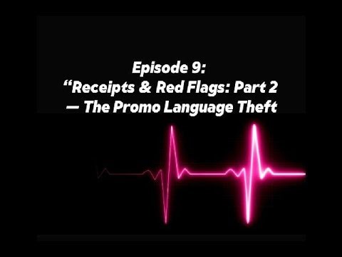 Season 2 Episode 9 Receipts & Red Flags: Part 2 — The Promo Language Theft