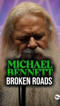 A Father Lost in Waiting — Michael Bennett Performs “Broken Roads” on America’s Got Talent
