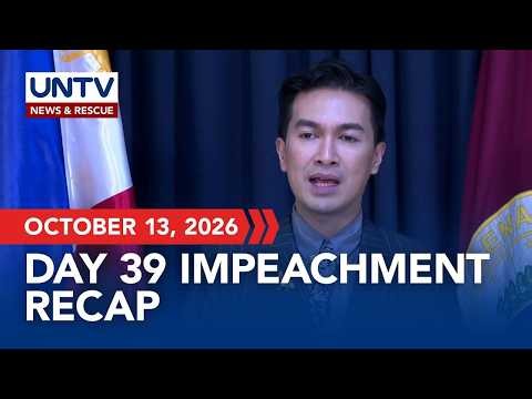 RECAP: Senate Impeachment Trial Day 39 Highlights | October 13, 2026