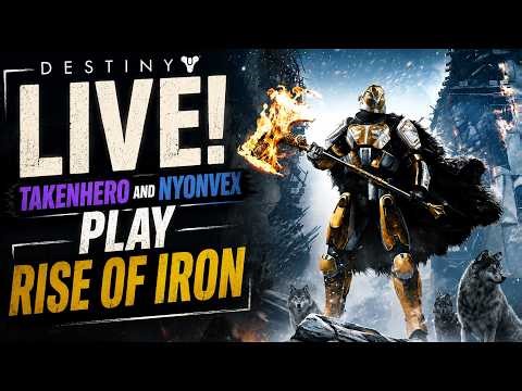 LIVE - Destiny 1 Continues! Rise Of Iron w/ Nyonvex!