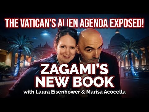 THE VATICAN'S ALIEN AGENDA EXPOSED - ZAGAMI'S NEW BOOK with Laura Eisenhower & Marisa Acocella