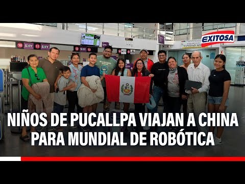 🔴🔵 Children from Pucallpa travel to China for the World Robotics Championship: They will spend Ne...