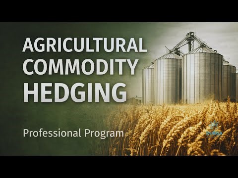 Agricultural Commodity Hedging | Merchants & Exporters | Professional Program