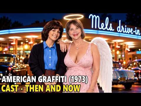 American Graffiti (1973) Cast Then and Now 2026, What Happened to the Cast After 53 Years?