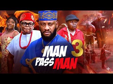 MAN PASS MAN 3 (2026) | Aki & Paw Paw, Yul Edochie | Latest Nigerian Nollywood Movie | Full HD