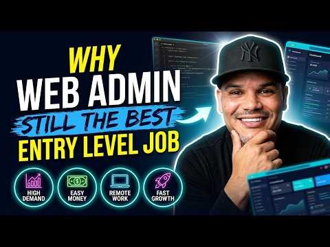 Why Web Administration Still The Best Entry Level Job