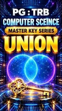 UNION புரிஞ்சுக்க இவ்வளவு EASY-ஆ? 🔥 | PG TRB Computer Science | Master Key Series
