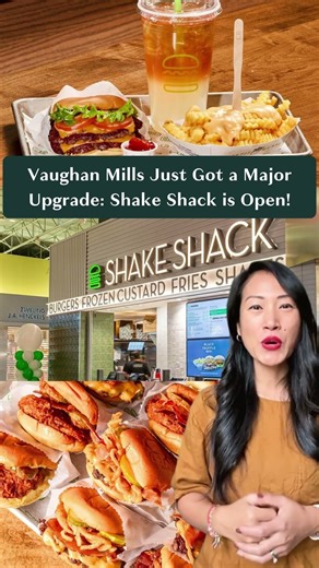 Vaughan Mills Just Got a Major Upgrade: Shake Shack is Now Open!
