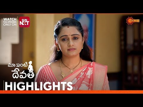Maa Inti Devatha - Highlights of the day | Watch full EP only on Sun NXT | 05 Jan 2026 | Gemini TV