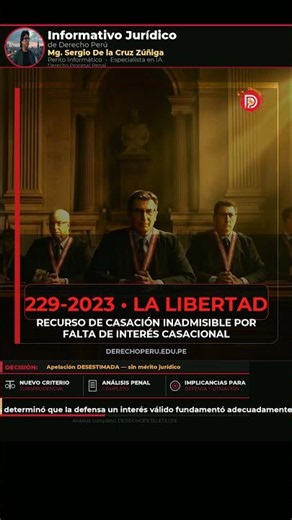 229-2023-La Libertad: Recurso de Casación inadmisible por falta de interés casacional #Shorts