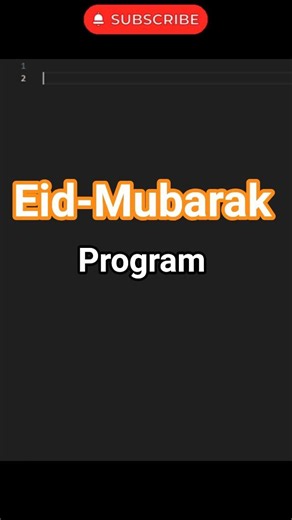 Eid Mubarak Program in C++ Using If Statement 🌙