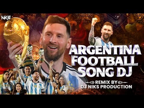 Fifa World Cup 2026 Song | Football World Cup Song | Dj Remix | Football Song | Argentina Football